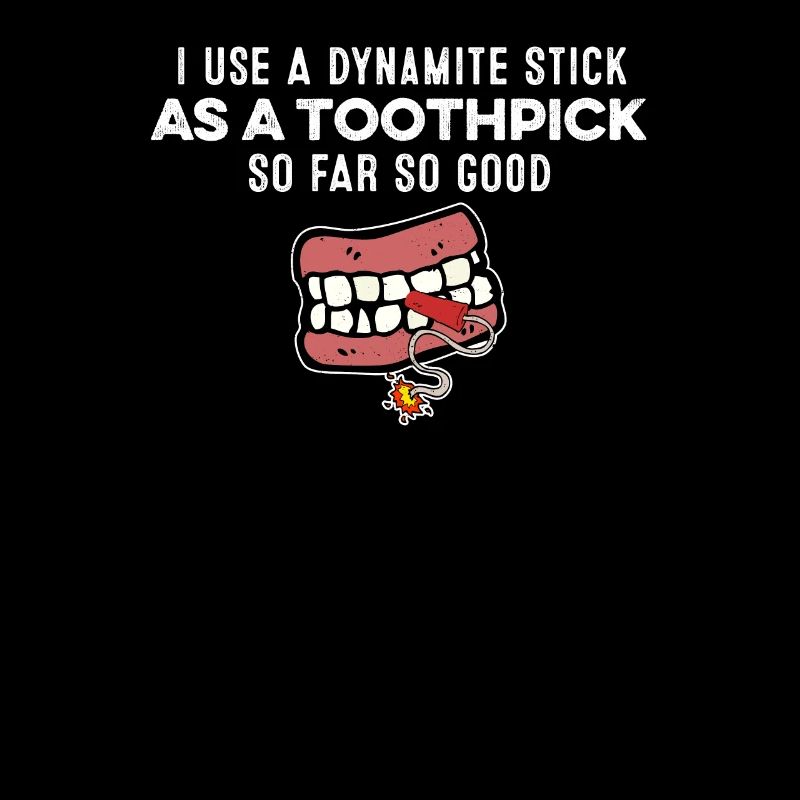 J’utilise un bâton de dynamite comme jeu de mots de gangster cure-dent