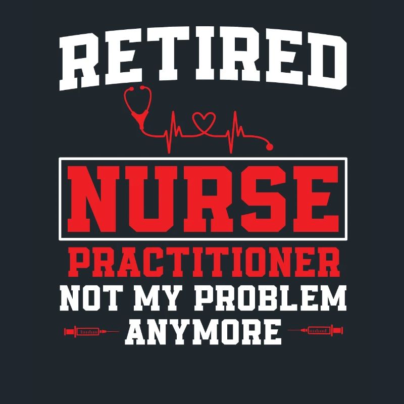 Funny Nurse Advanced Practice Nurse