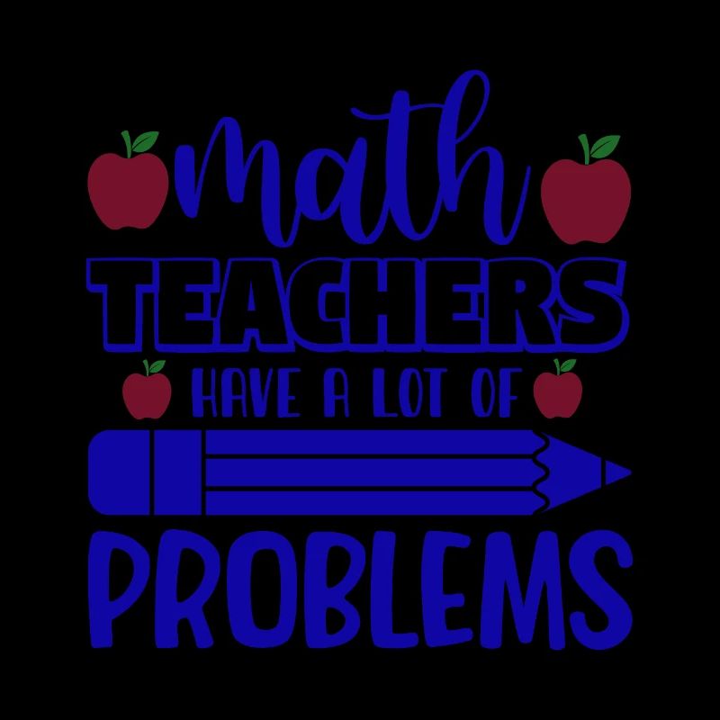 Math teachers have a lot of problems, Mathematik