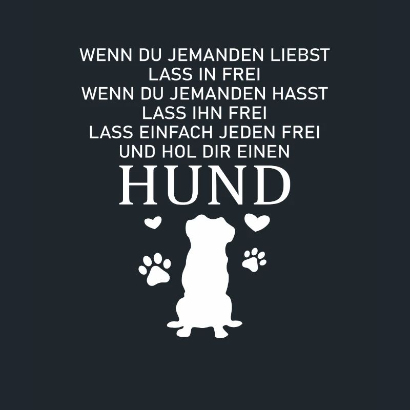 Hol dir einen Hund