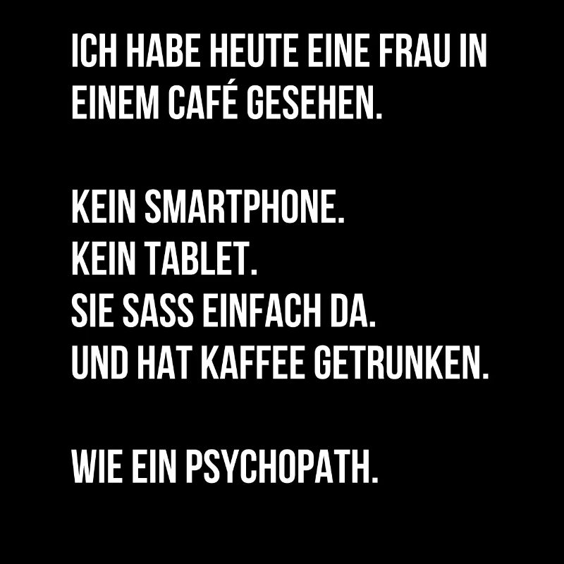 Im Cafe Kaffee Spruch