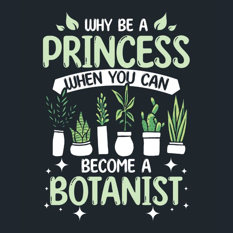 Why be a princess when you can become a botanist