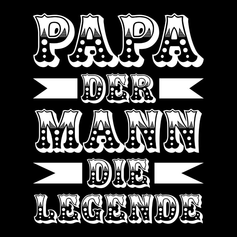 Vater der Mann die Legende bester Papa