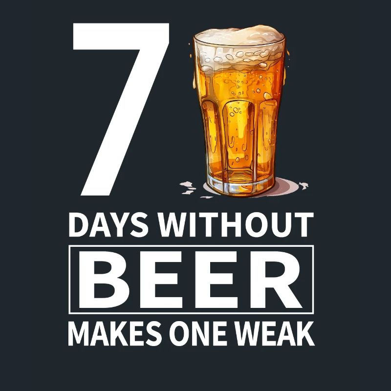 7 days without beer makes one weak