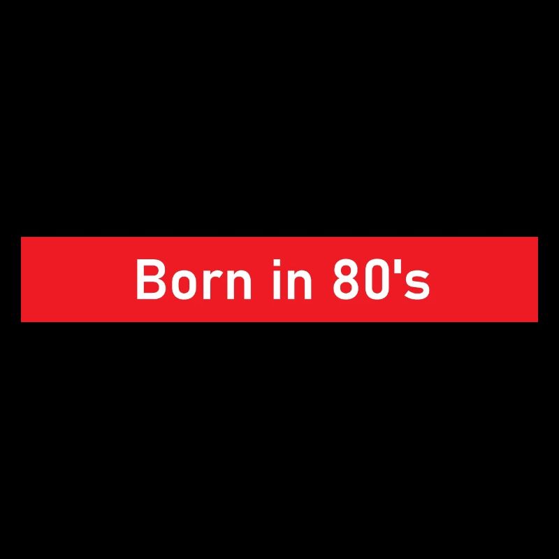 Born in the 80s