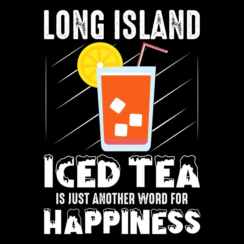 Long Island Iced Tea Is Just Another Word For Happ