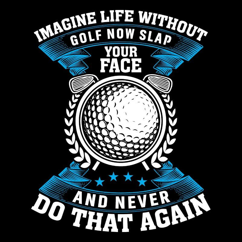 Imaginez une vie sans golf