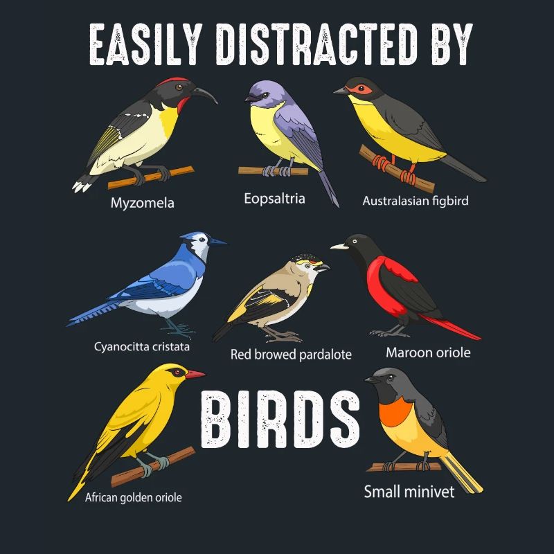 Easily Distracted By Birds Bird Lover