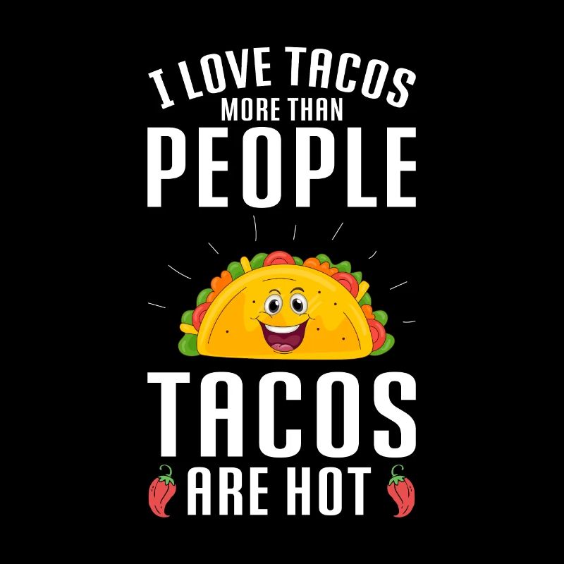 J’aime les tacos plus que les tacos chauds