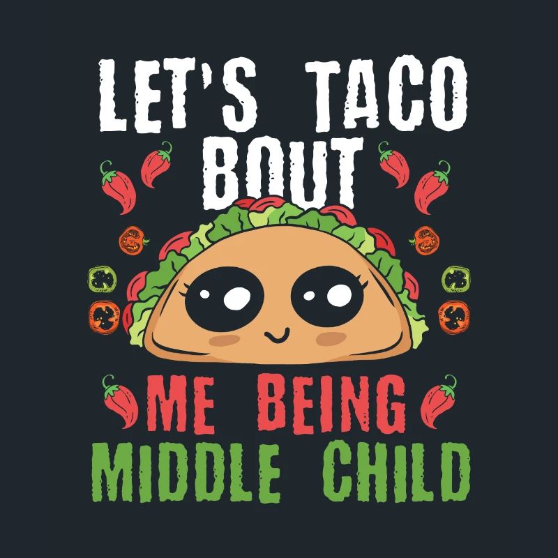 Taco Middle Kid Funny Nacho Gift