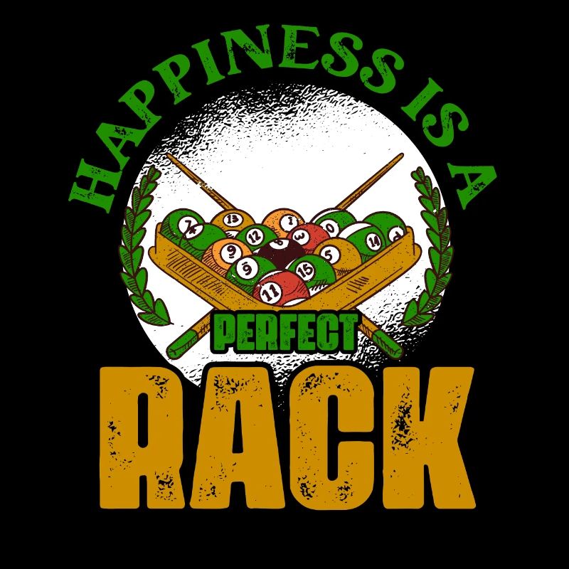 Happiness Is A Perfect Rack Billiard Player Billar