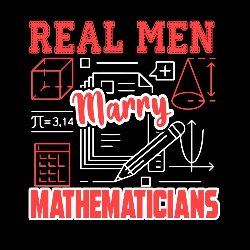 Mathematician Real Men Marry Mathematicians