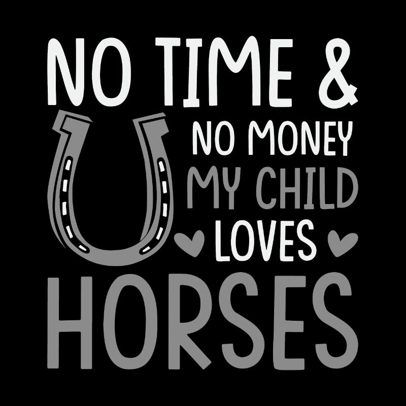 Pas de temps et pas d’argent Mon enfant aime les chevaux