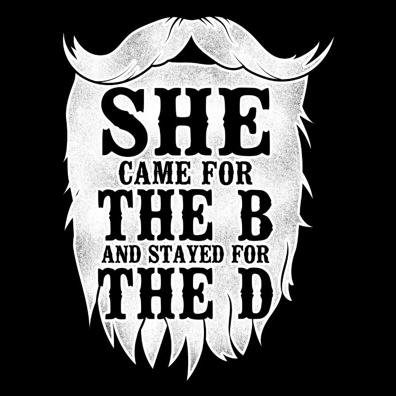 Beard Lover Bearded Man She Came
