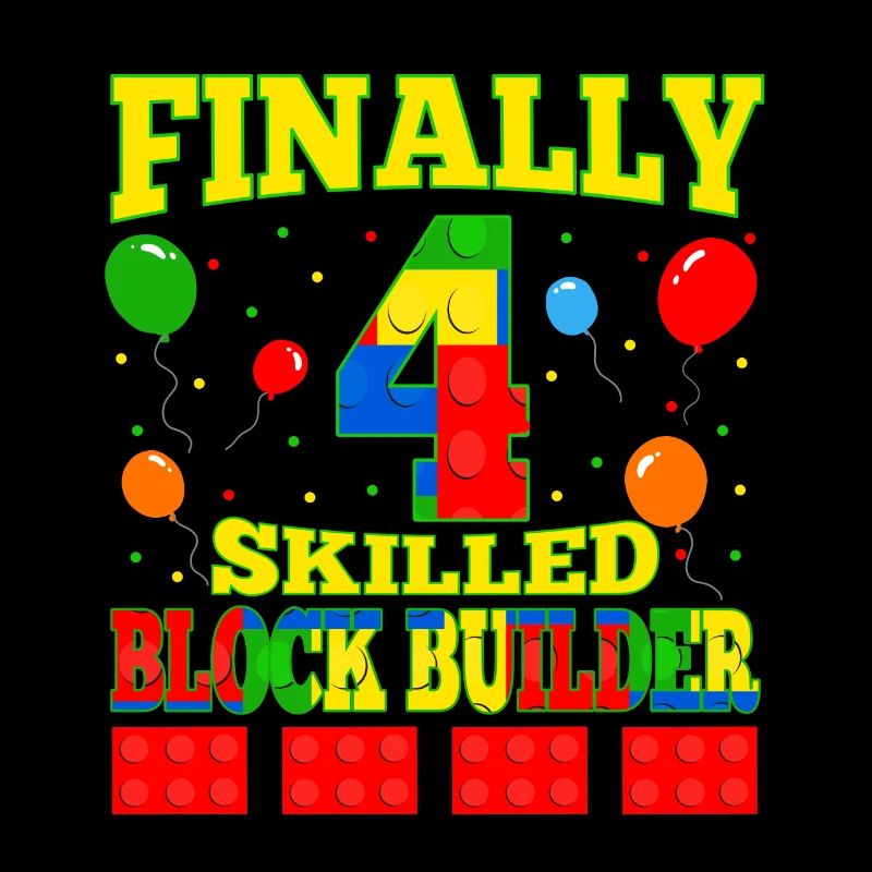 Block Builder 4 Years Old Block Building 4th Bday