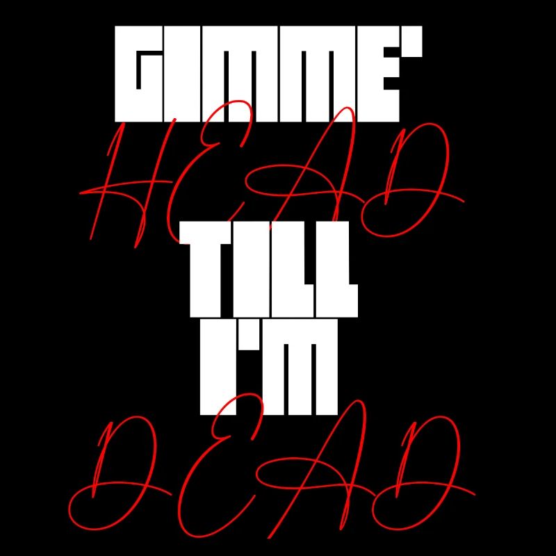 Gimme Head Till I’m Dead 80s Lovers