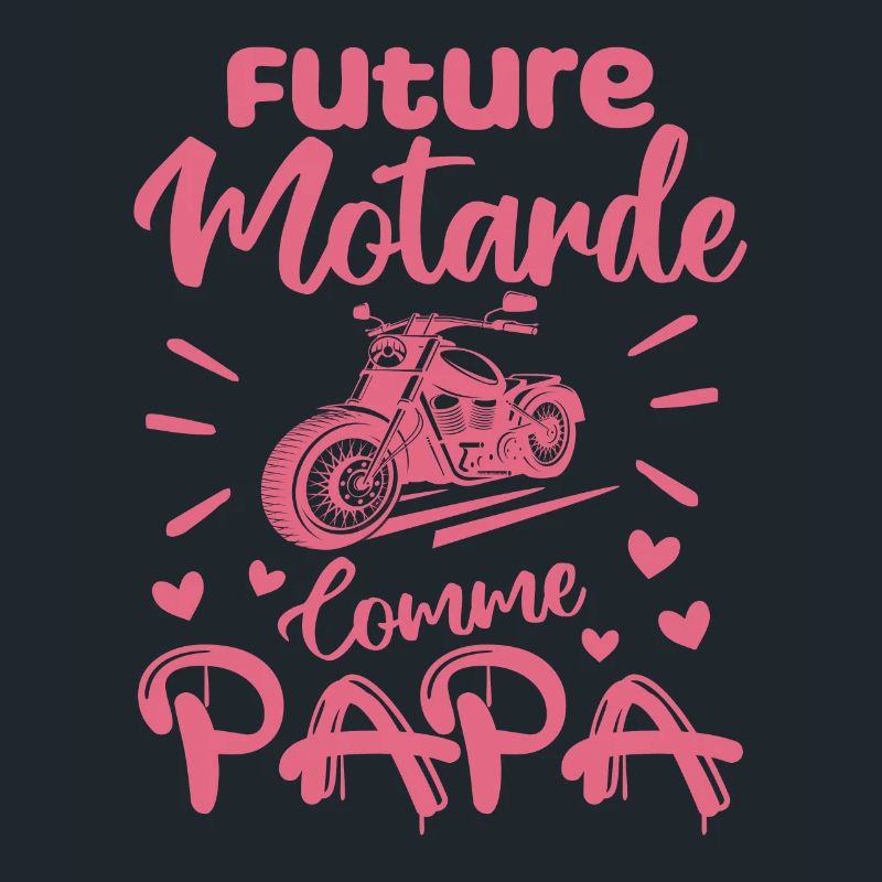 Future Motarde Comme Papa