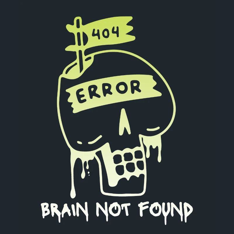 Erreur 404-html, Computer Nerd, No-Brain Saying