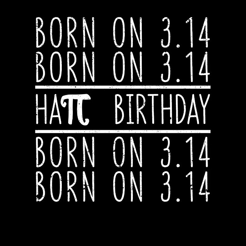 Drôle Né Le Jour Pi 3.14 Math Joyeux Anniversaire
