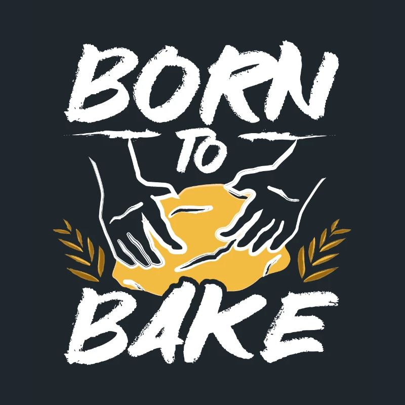Baking bread born to bake