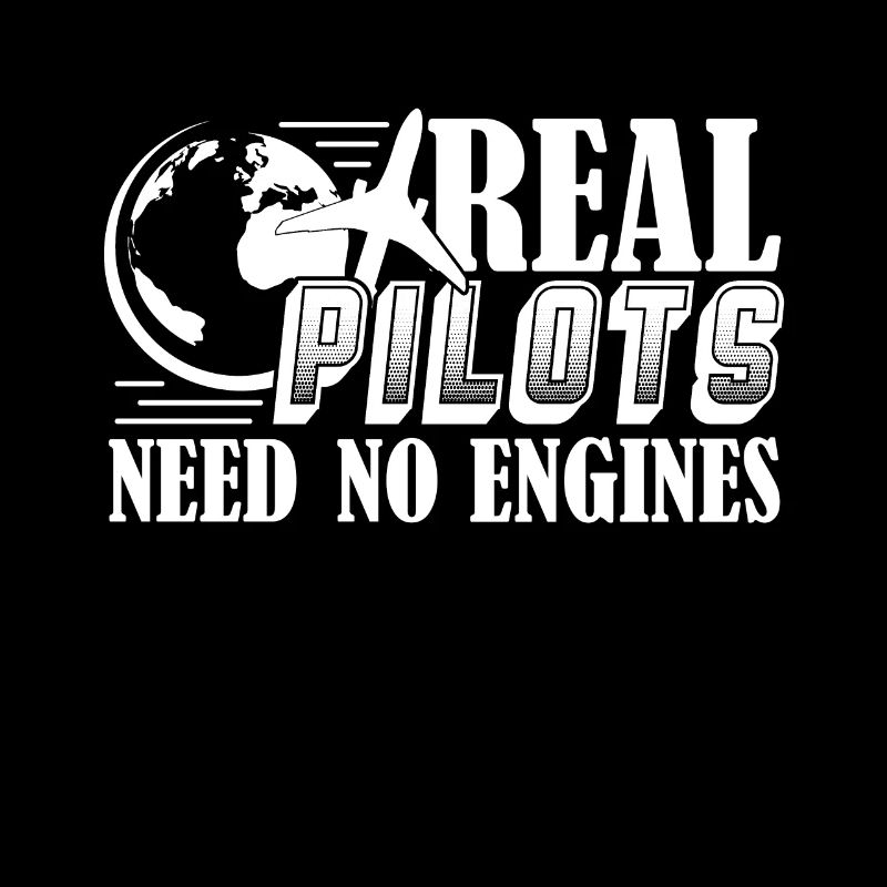 Pilot Real Pilots Need No Engines
