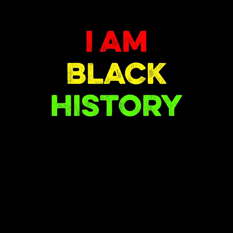 I Am Black History 3 Rastafari Farben - Afrikanisch