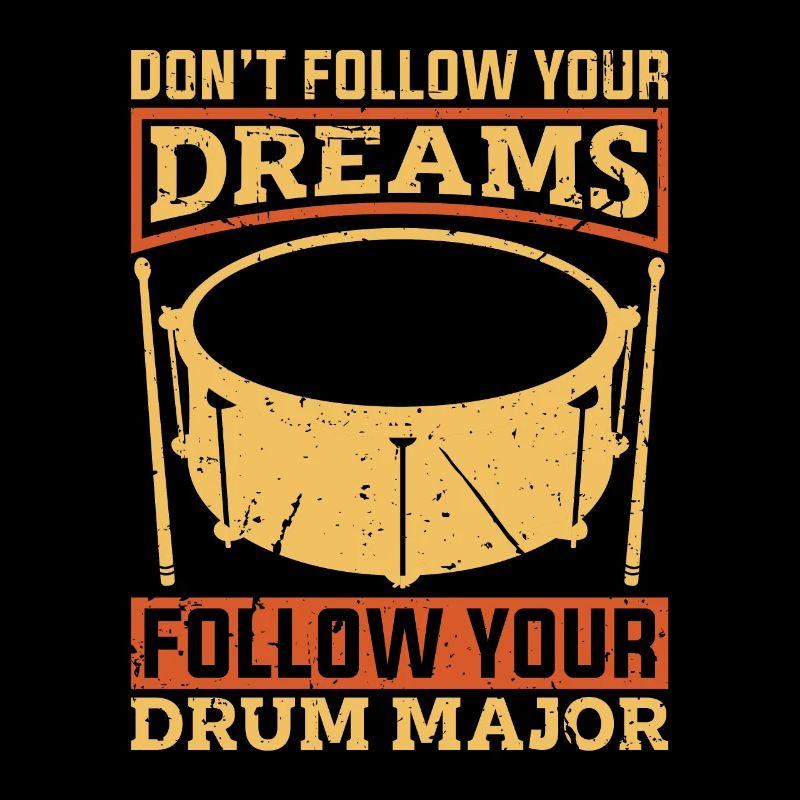 Drumline Ne suivez pas vos rêves Suivez le batteur