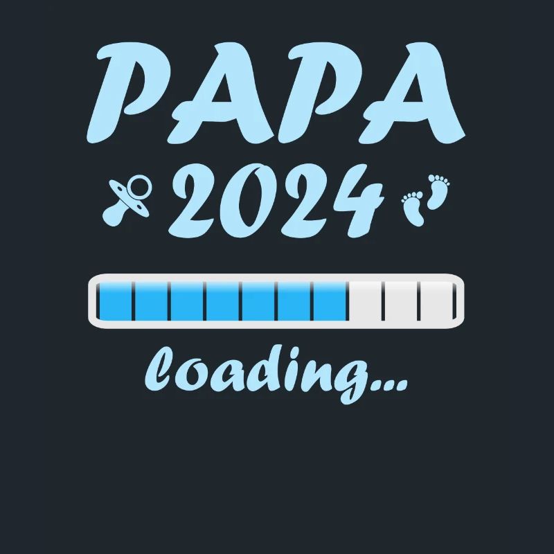 Papa 2024 Loading Vaterschaft Vater Werden Dad