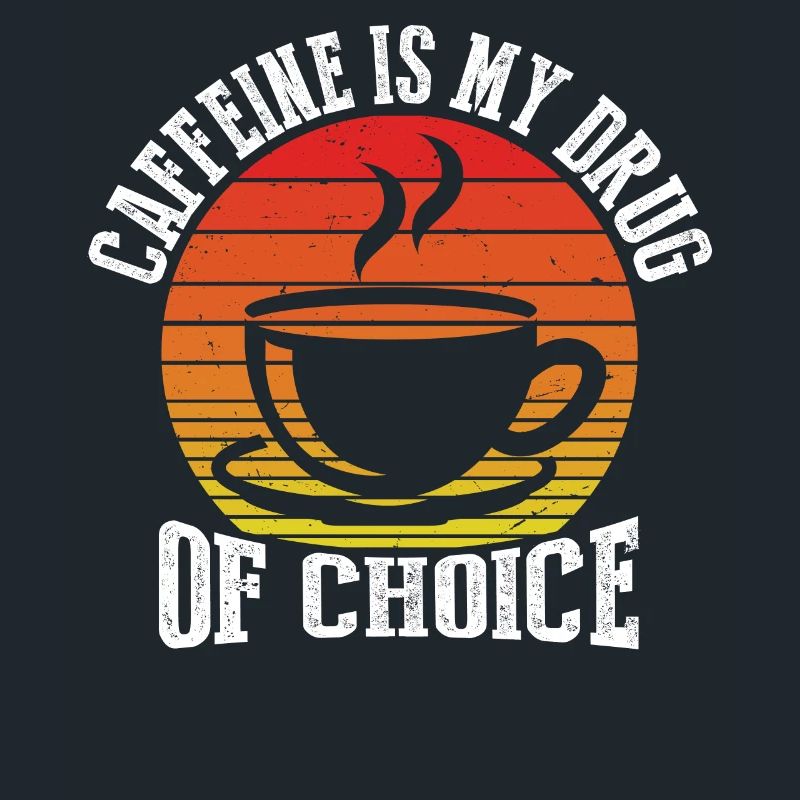 La caféine est ma drogue de prédilection