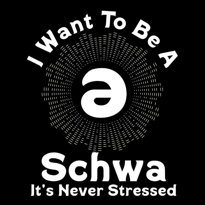 Ich will ein Schwa sein, der nie gestresst ist