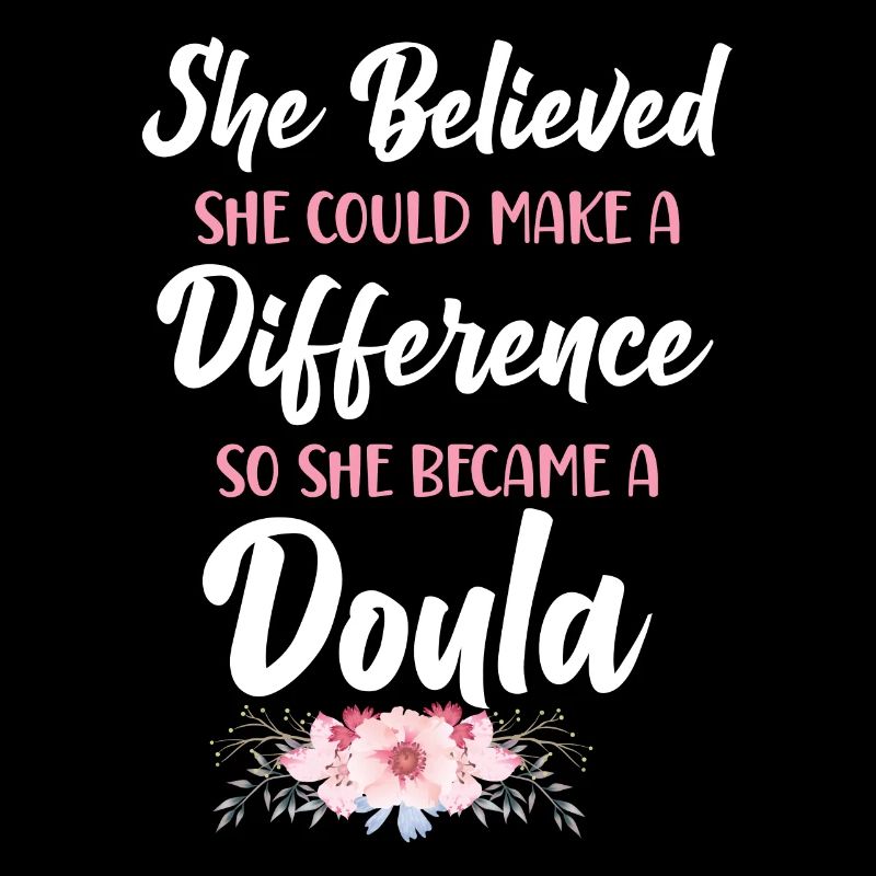 Doula Birth Worker She Believed