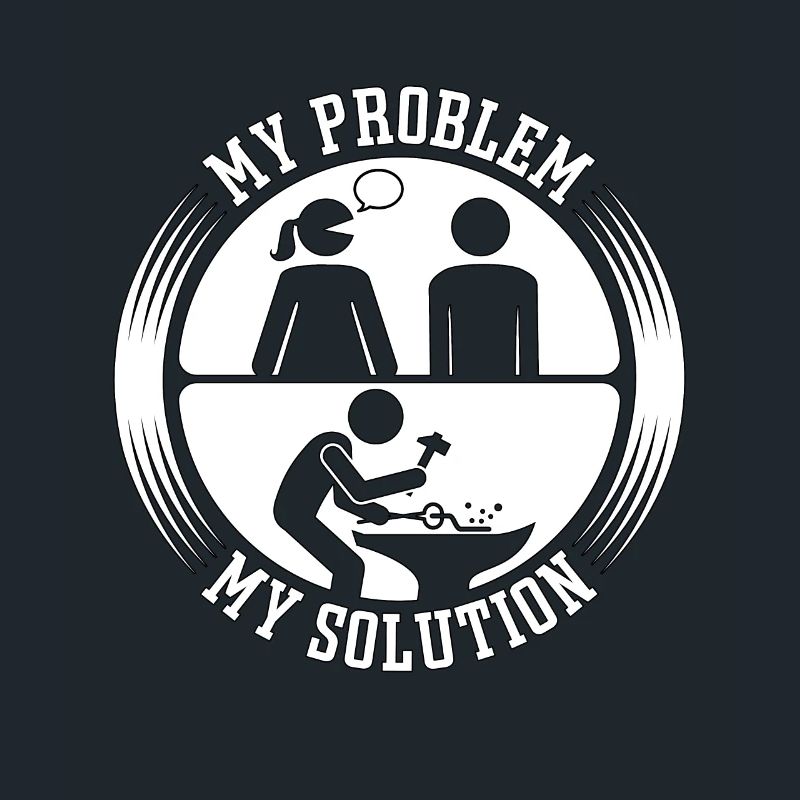 Blacksmithing My Problem My Solution Pictogram Dad