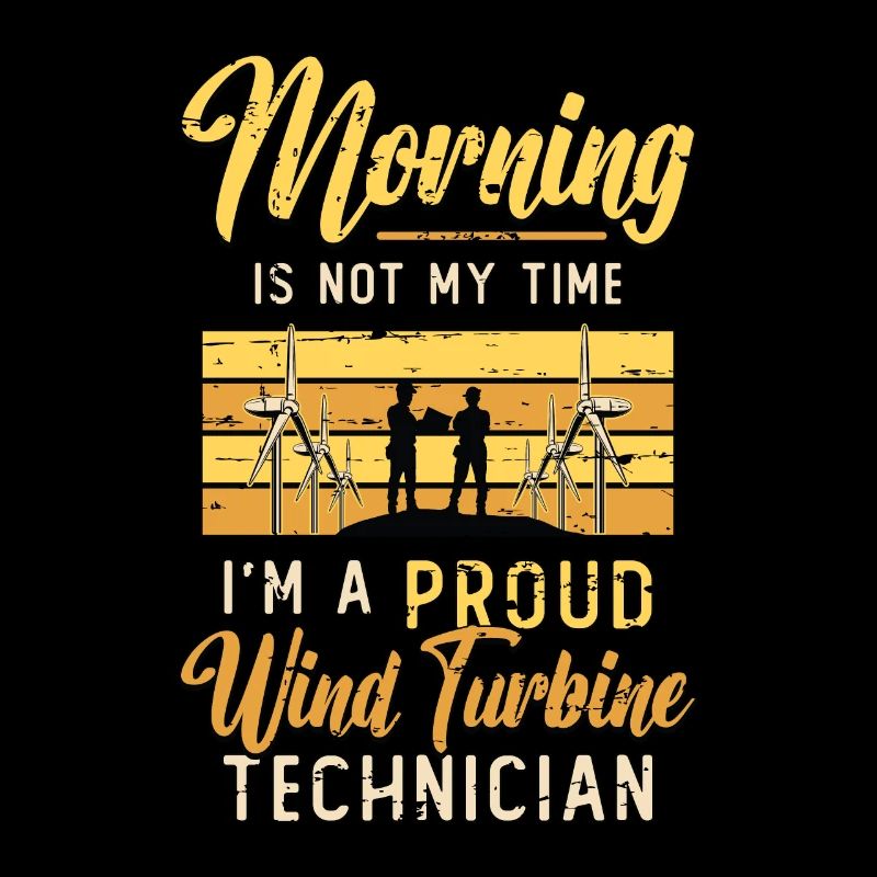 Wind Turbine Tech Morning Is Not My Time Windmill