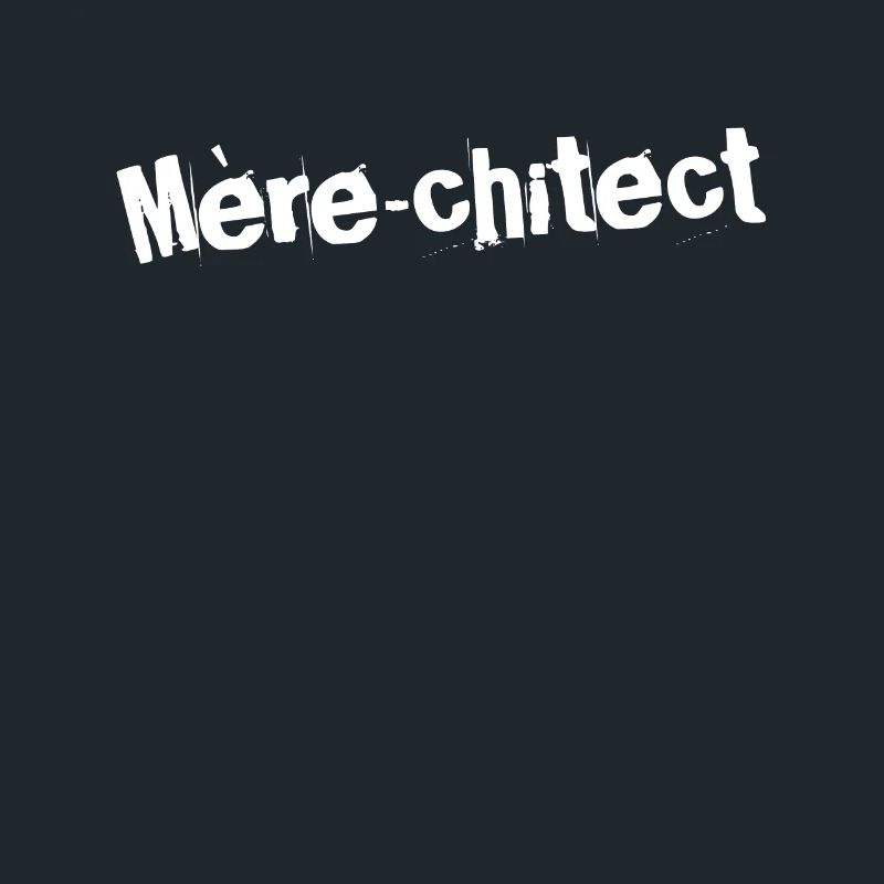 Mère-chitect Magic