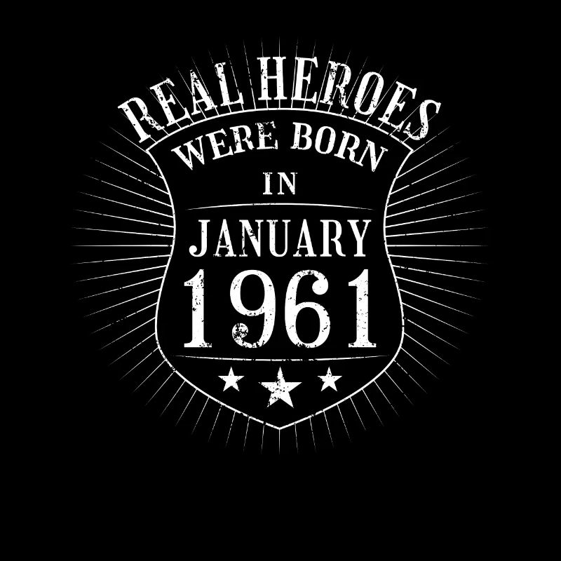Real Heroes were born in Januar 1961 Geburtstag