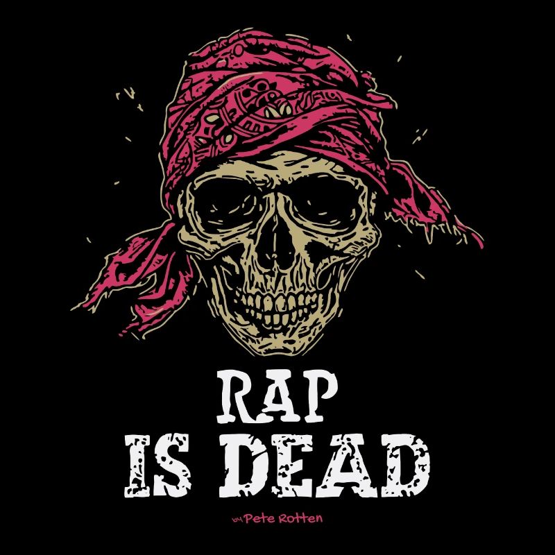 Skull Pirate, Rap Is Dead