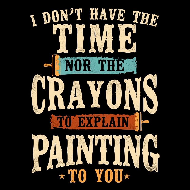 House Painter Decorator I Don't