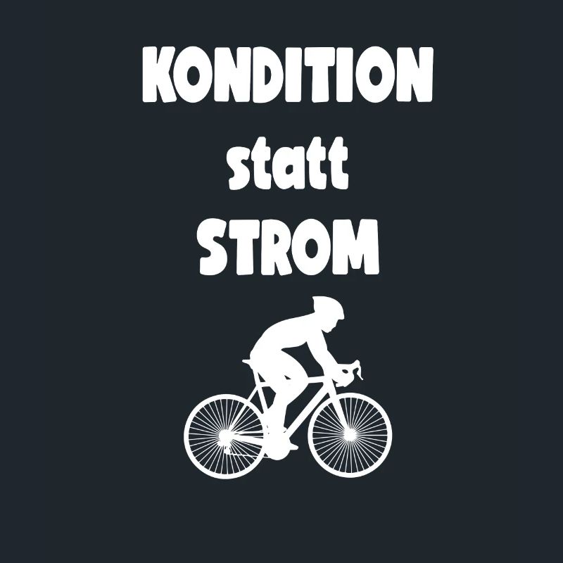Kondition statt Strom