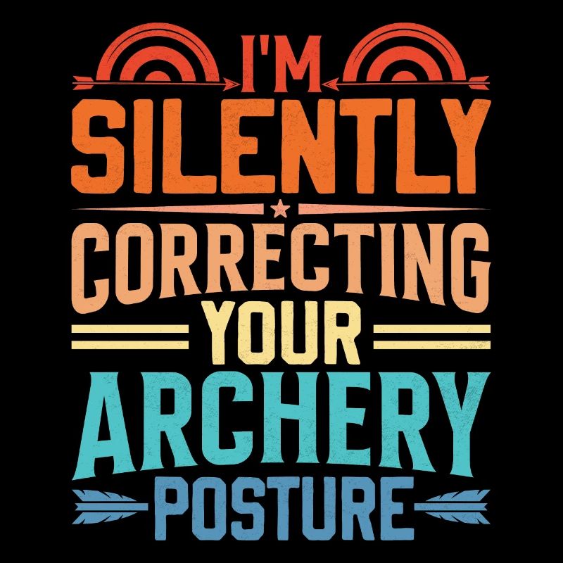 Archery Coach Saying - Archer Exercise