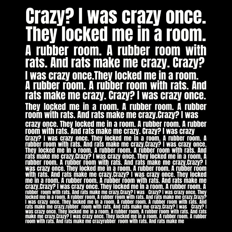 Crazy I Was Crazy Once Meme