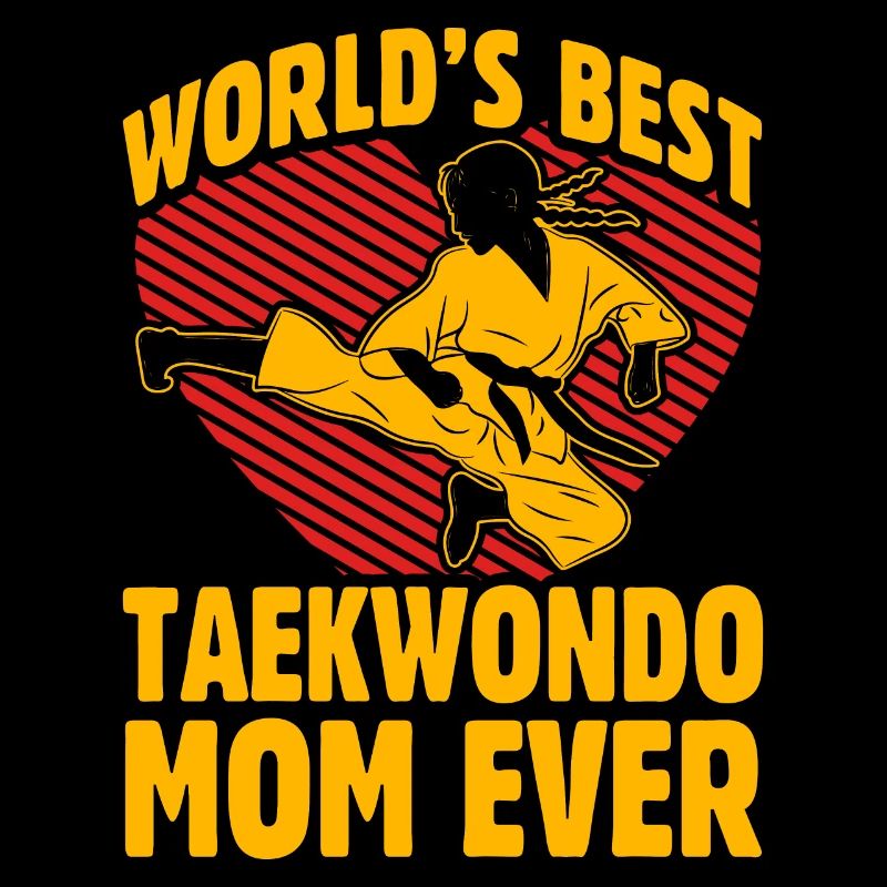 Die beste Taekwondo-Mutter aller Zeiten