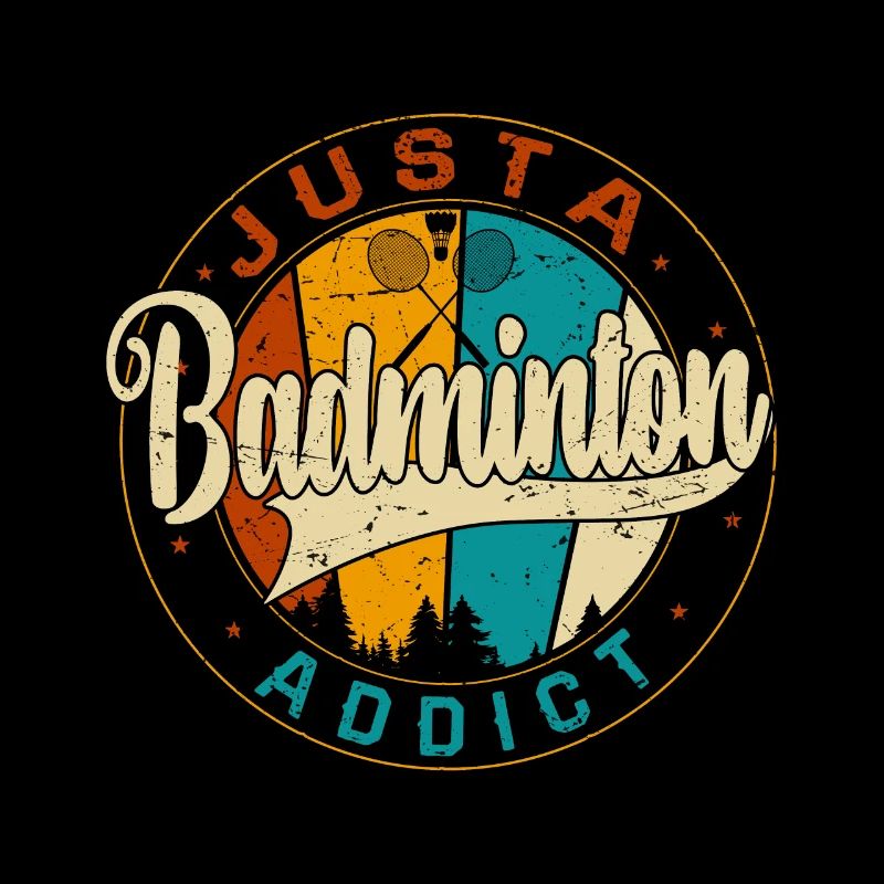JUST A BADMINTON ADDICT - Retro Vintage