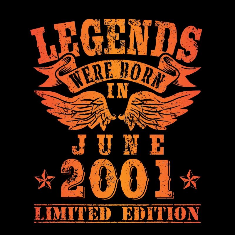 Legends were born in Juni 2001 Geburtstag