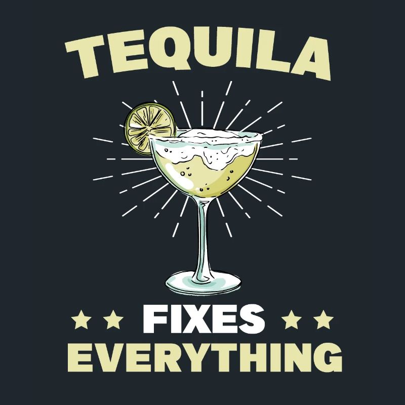 Tequila Fixes Everything Alkhol Cinco De Mayo