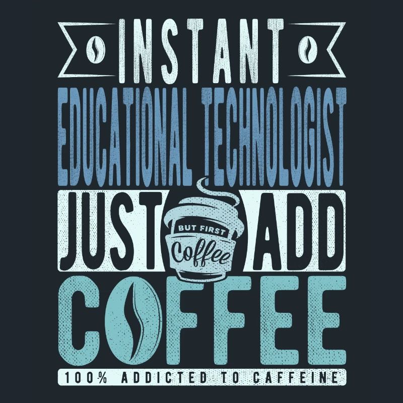 Technologue éducatif instantané Il suffit d’ajouter du café