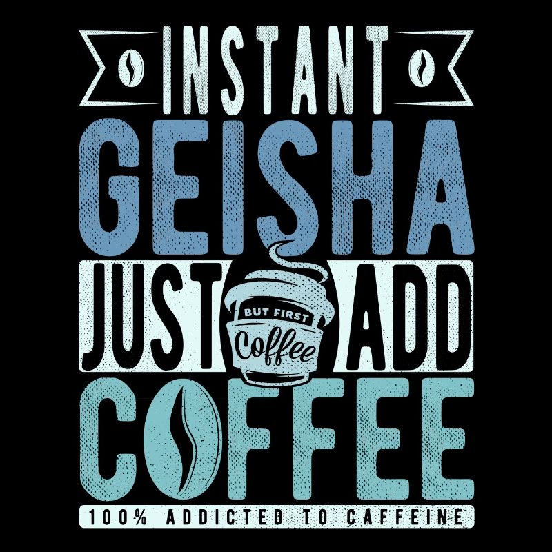 Geisha instantanée Il suffit d’ajouter du café