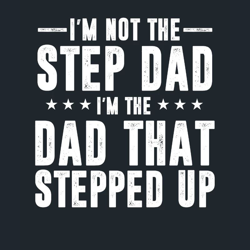 Cool Step Up Dad Father World's Best Stepdad Ever