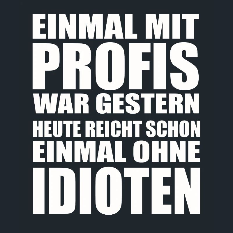 Einmal ohne Idioten – Arbeitssarkasmus