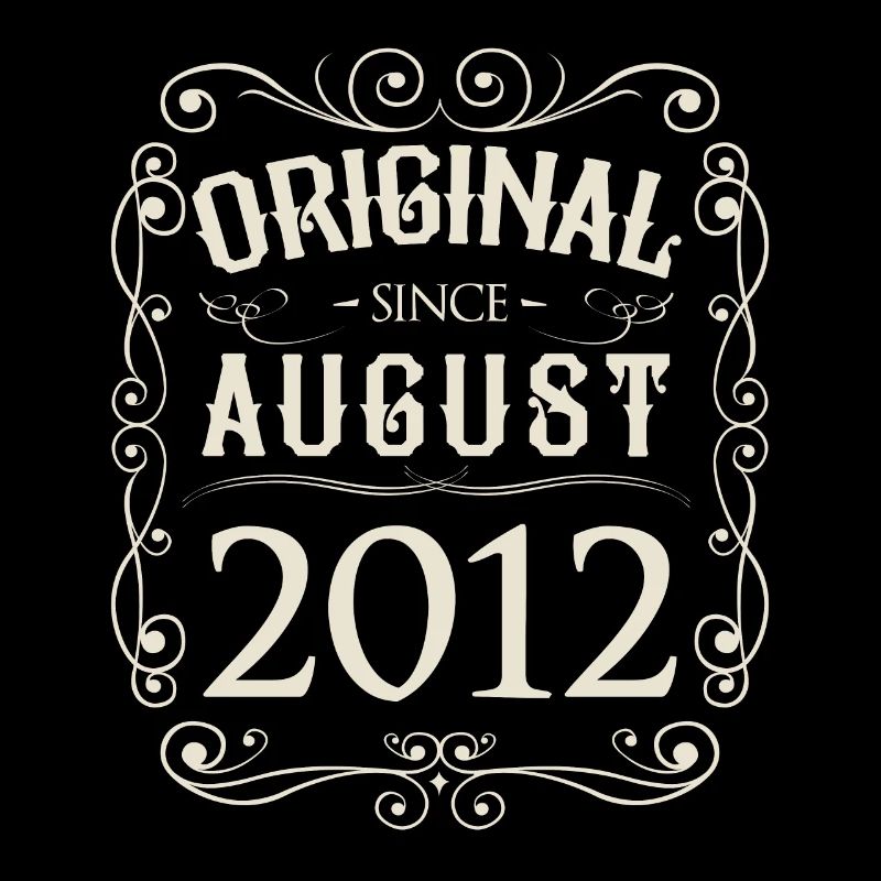 Vintage - Original since August 2012 Geburtstag