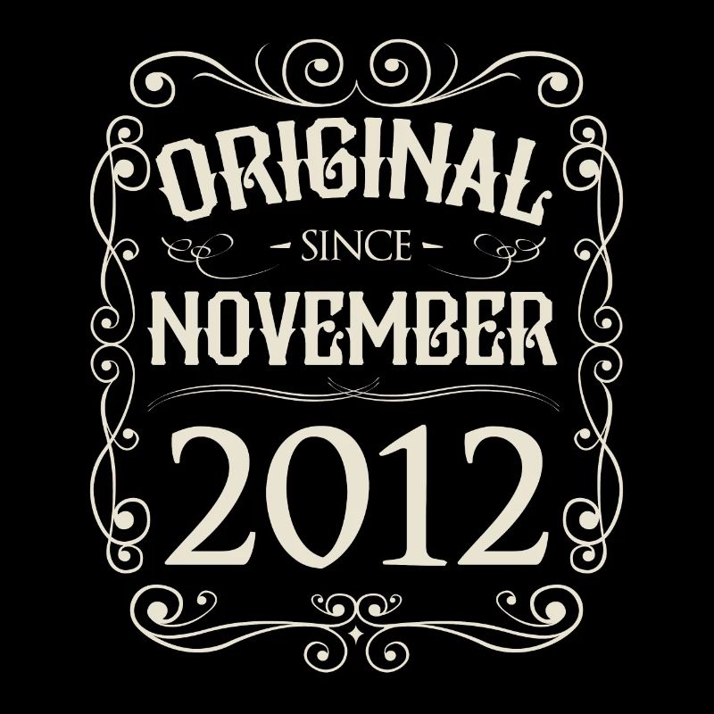 Vintage - Original since November 2012 Geburtstag